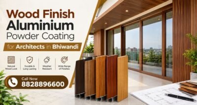 Wood Finish Aluminium Powder Coating for Architects in Bhiwandi