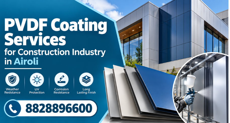 PVDF Coating Services for Construction Industry in Airoli